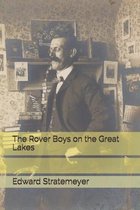 The Rover Boys on the Great Lakes