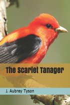 The Scarlet Tanager