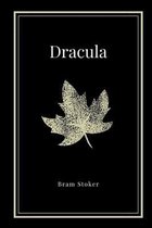 Dracula by Bram Stoker