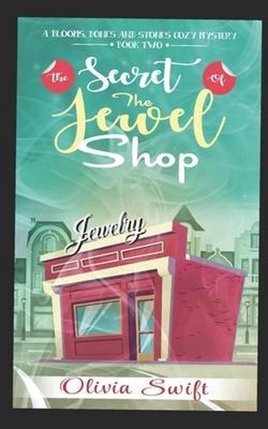 A Blooms, Bones and Stones Cozy Mystery-The Secret of the Je ... - cover