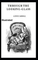 Through the Looking Glass Illustrated