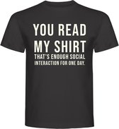 T-Shirt - Casual T-Shirt - Fun T-Shirt - Fun Tekst - Lifestyle T-Shirt - Mood - YOU READ MY SHIRT - M