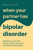 When Your Partner Has Bipolar Disorder