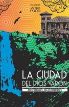 La ciudad del Dios Varon