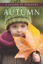Illustrated Stories- Autumn (A Season of Memories)