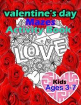 Valentine's Day Mazes Activity Book Kids Ages 3-7
