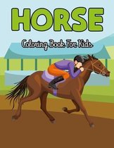 Horse Coloring Book For Kids