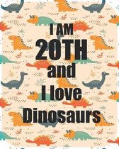 I am 20th and I love Dinosaurs
