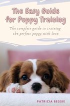 The Easy Guide for Puppy Training