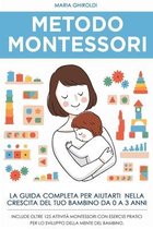 La Crescita del Bambino Da 0 a 3 Anni- Metodo Montessori