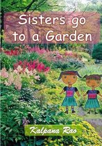 Sisters go to a garden