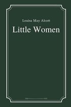 Little Women by Louisa May Alcott