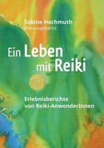 Ein Leben mit Reiki