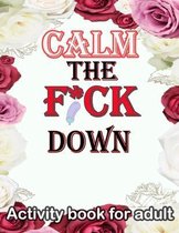 Calm the F*ck Down