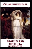 Troilus and Cressida Illustrated