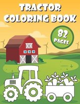 Tractor Coloring Book: 40 Big & Simple Images For Beginners Learning How To Color