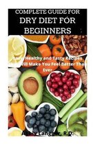 Complete Guide for Dry Diet for Beginners