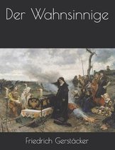 Der Wahnsinnige