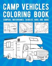 Camp Vehicles Coloring Book