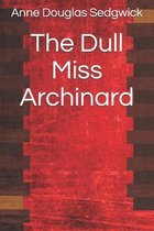 The Dull Miss Archinard