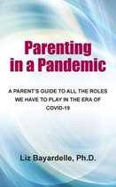 Parenting in a Pandemic