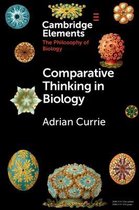 Elements in the Philosophy of Biology- Comparative Thinking in Biology