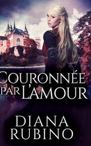 Couronnee Par L'amour