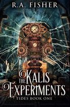 The Kalis Experiments