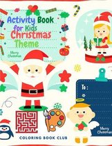 Activity Book for Kids Christmas Theme - BIG Book of Christmas Activities