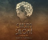 Chasing Salome