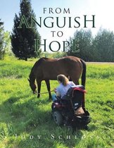 From Anguish to Hope