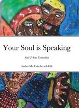 Your Soul is Speaking