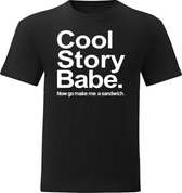 T-Shirt - Casual T-Shirt - Fun T-Shirt - Fun Tekst - Lifestyle T-Shirt - Mood - Cool Story babe - Zwart - XL