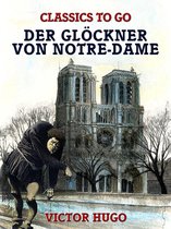 Classics To Go - Der Glöckner von Notre-Dame