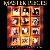 Master Pieces - Classic songs made new