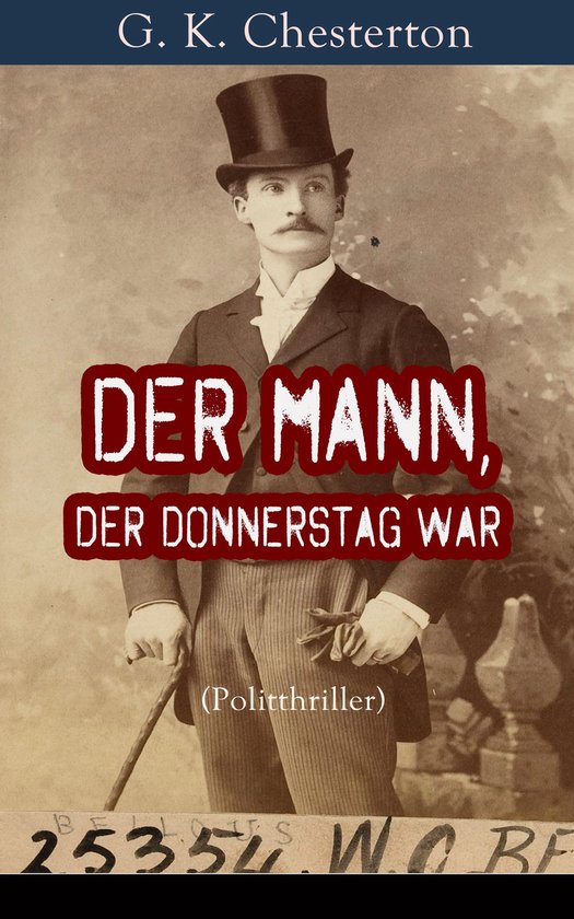 Der Mann, der Donnerstag war (Politthriller) - Vollständige ... - cover
