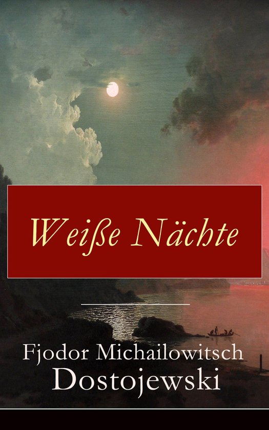 Weiße Nächte (ebook), Fjodor Michailowitsch Dostojewski 9788026822554 Boeken