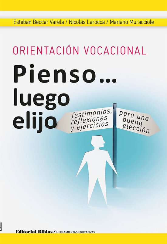 Orientación vocacional: Pienso luego elijo - cover