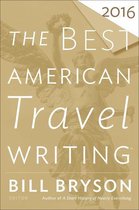 The Best American Series - The Best American Travel Writing 2016