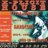 X-Plicit House