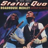 Status Quo - Roadhouse Medley (Anniversary Waltz Part 25)