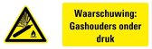 Waarschuwing voor gashouders onder druk tekststicker 280 x 105 mm