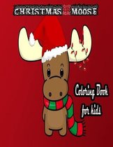 Christmas Moose Coloring Book For kids