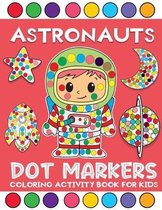 astronauts dot markers coloring activity book for kids