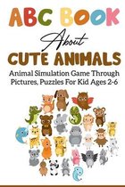 Abc Book About Cute Animals Animal Simulation Game Through Pictures, Puzzles For Kid Ages 2-6