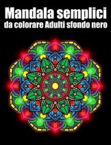 Mandala semplici da colorare Adulti sfondo nero