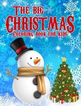 The Big Christmas Coloring Book For Kids