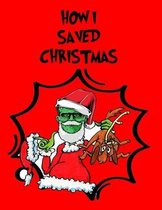 How I Saved Christmas