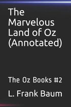 The Marvelous Land of Oz(Annotated)