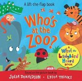 What the Ladybird Heard Lift-the-Flaps2- Who's at the Zoo? A What the Ladybird Heard Book